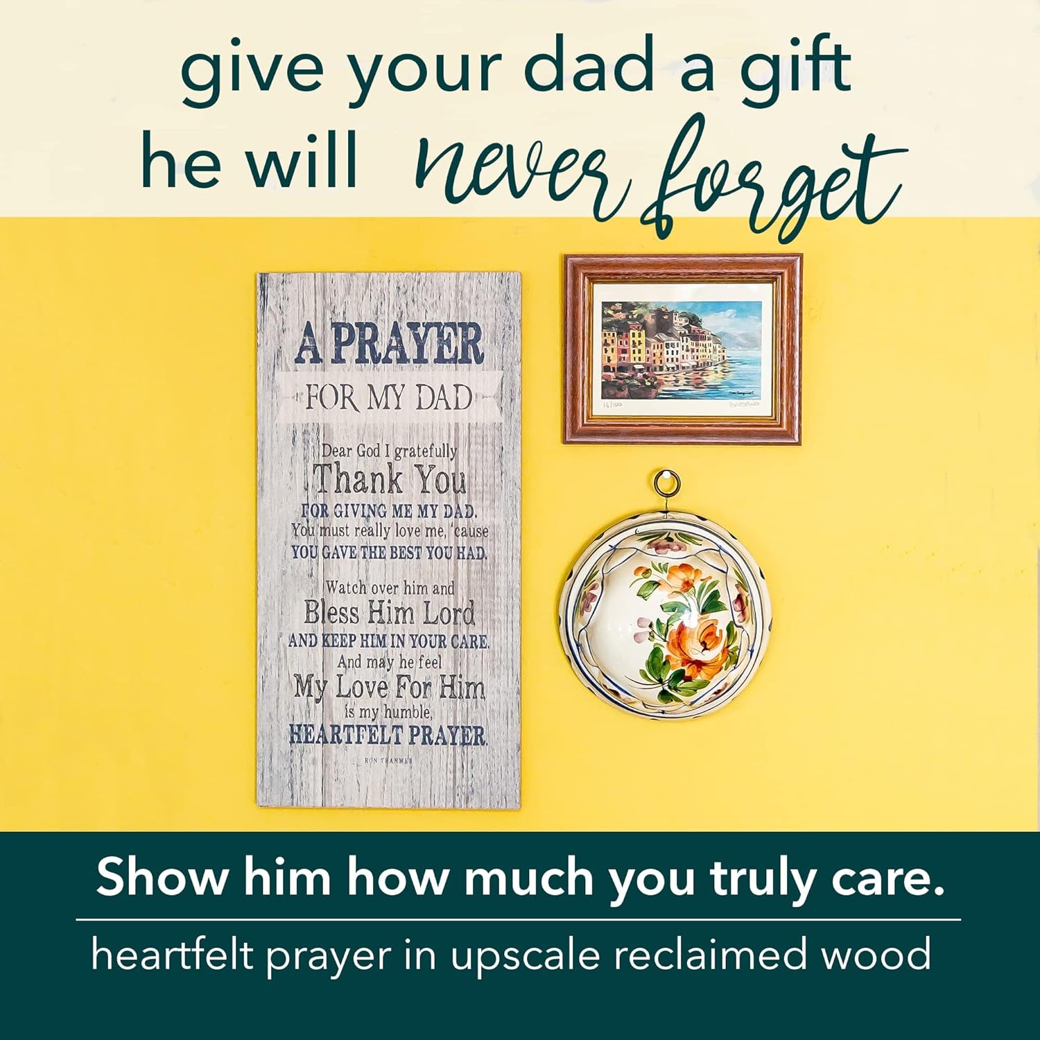 Dad Father Wood Plaque Inspiring Quotes 6 3/4" X 13 5/8" - Classy Frame Wall Decoration | Keyhole on Back for Hanging | Dear God I Gratefully Thank You for Giving Me My Dad | Made in the USA